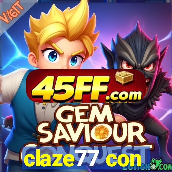 claze77 con